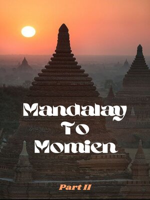 cover image of Mandalay to Momien, Part II
